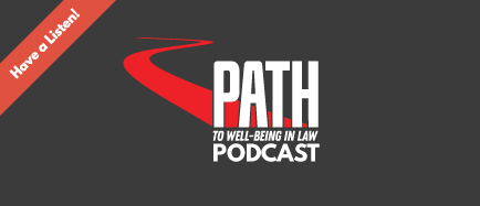 Subscribe-to-Path-To-Lawyer-Wellbeing-Podcast