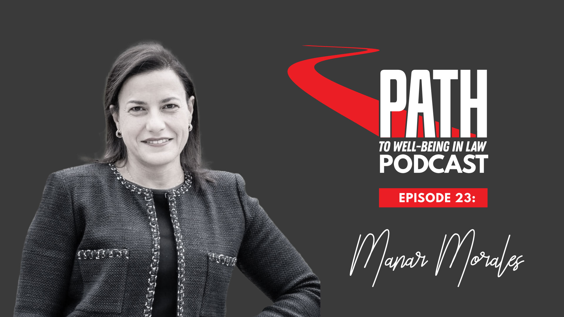 Path to Well-Being in Law - Episode 23: Manor Morales